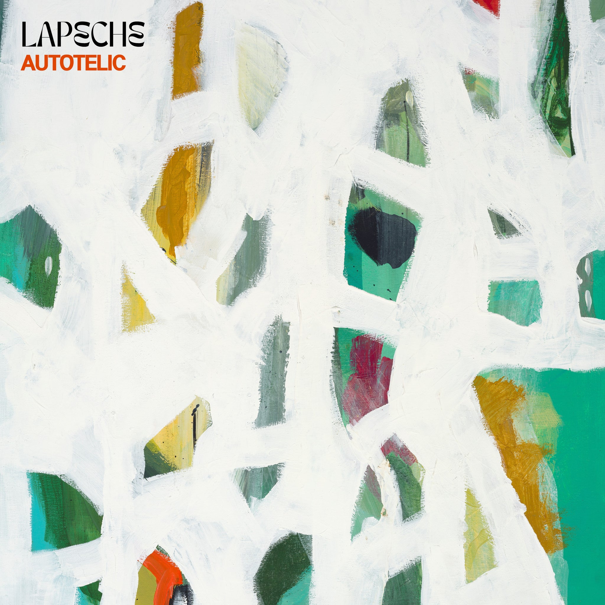 LAPêCHE - Autotelic (PRE-ORDER)