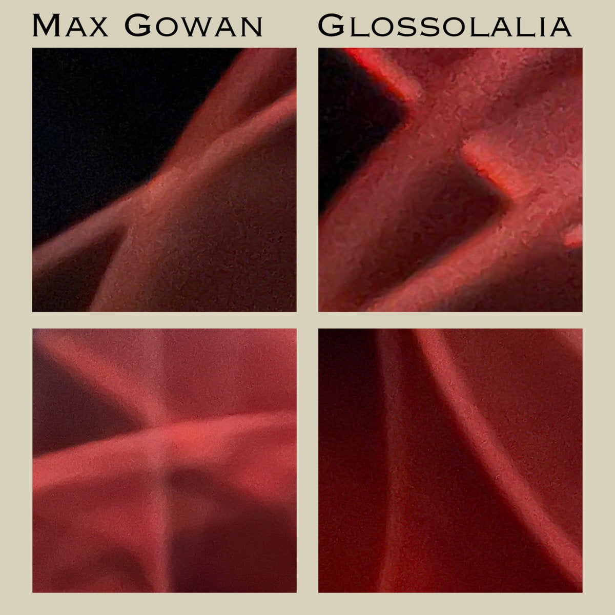 Max Gowan - Glossolalia