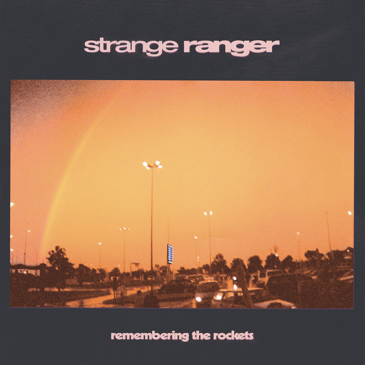 Strange Ranger - Remembering The Rockets