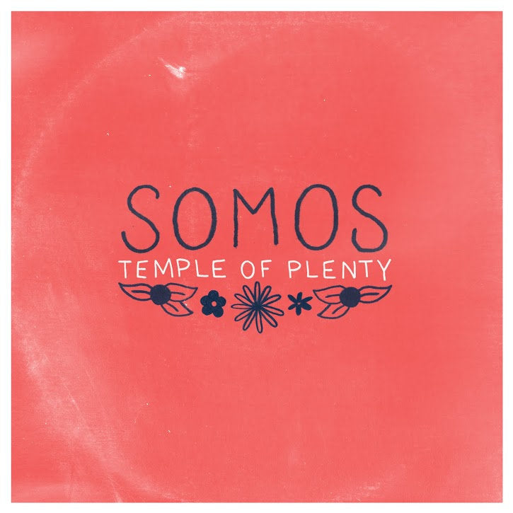 Somos - Temple Of Plenty