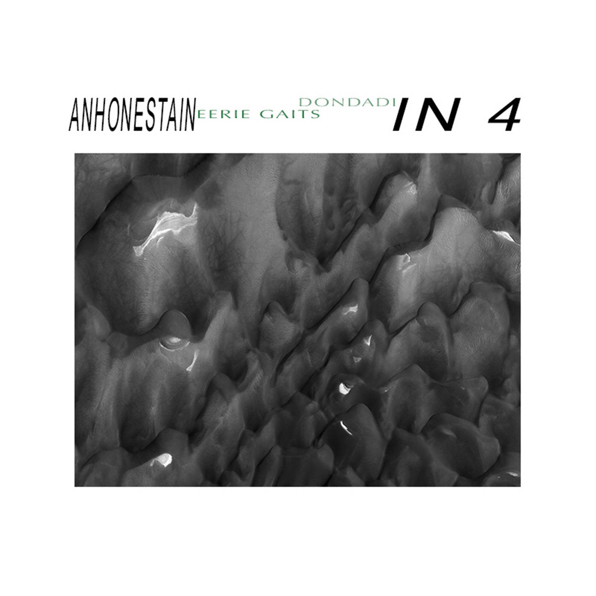 Eerie Gaits & Dondadi - Anhonestain / In 4