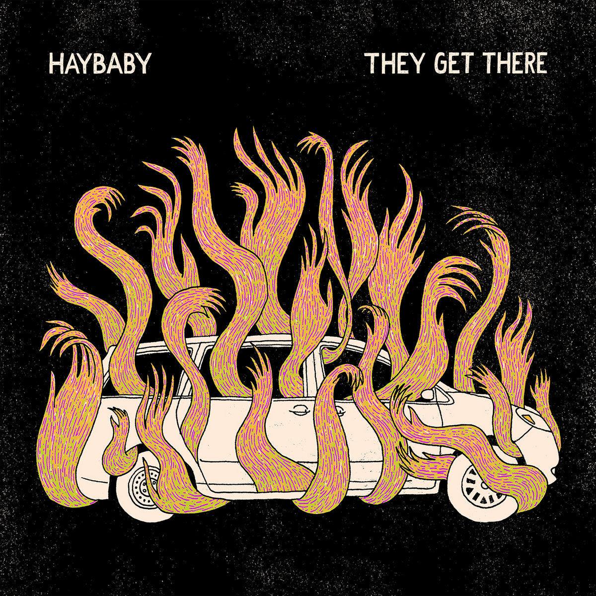 Haybaby - They Get There